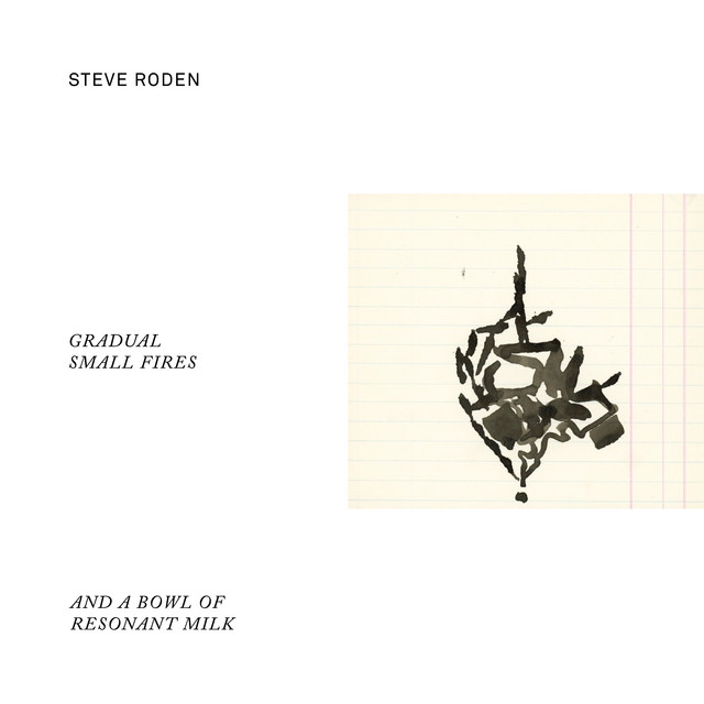 Gradual Small Fires (and a Bowl of Resonant Milk) album cover