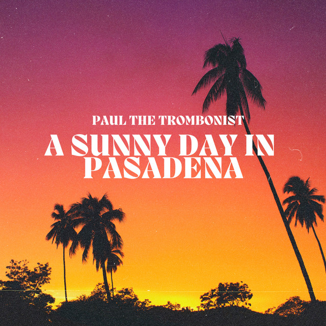A Sunny Day in Pasadena album cover
