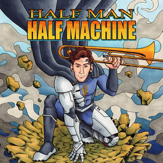 Half Man, Half Machine album cover