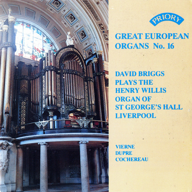 Great European Organs, Vol. 16: St. George's Hall, Liverpool album cover