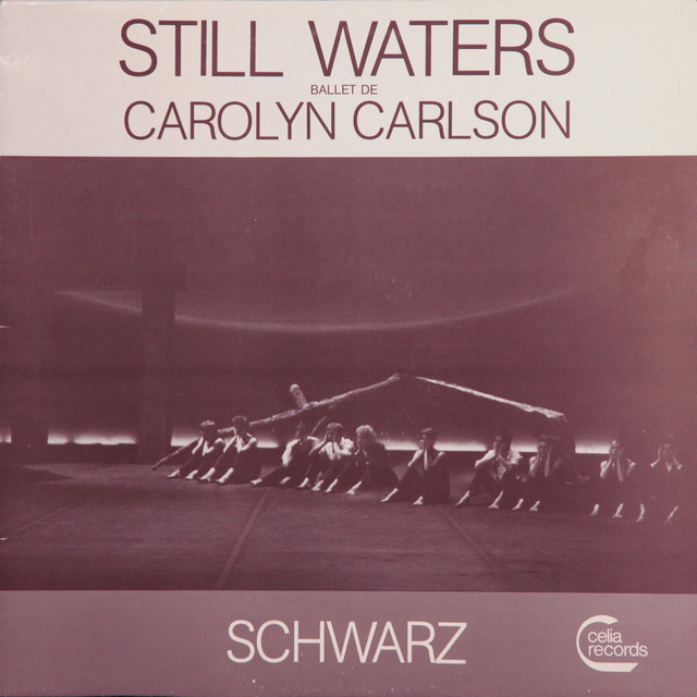 Still Waters: Ballet de Carolyn Carlson album cover