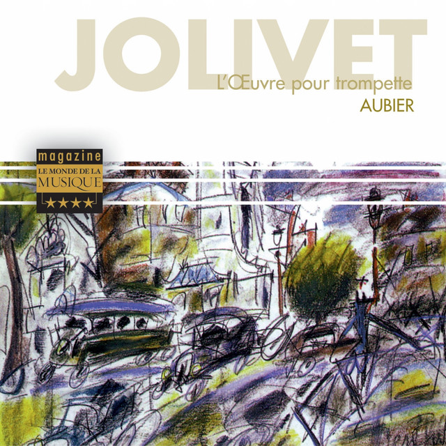 Jolivet : L'oeuvre pour trompette album cover