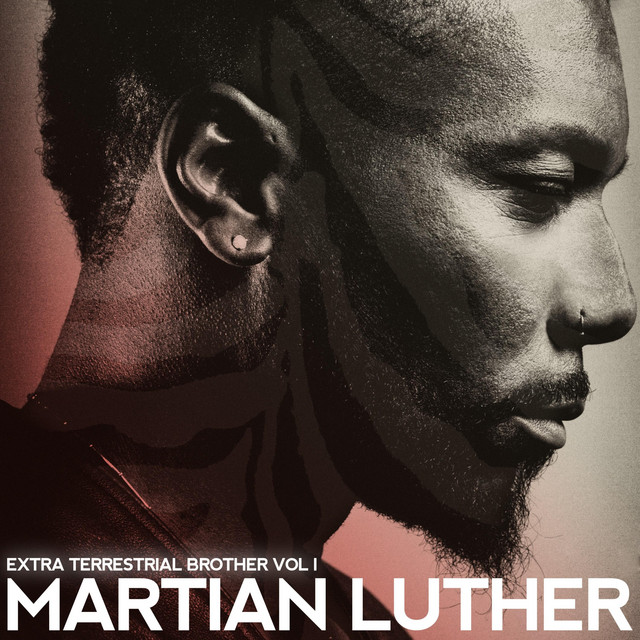 Martian Luther Extra Terrestrial Brother, Vol. 1 album cover