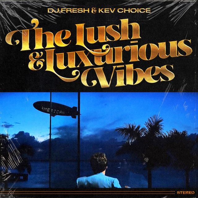 The Lush & Luxurious Vibes album cover