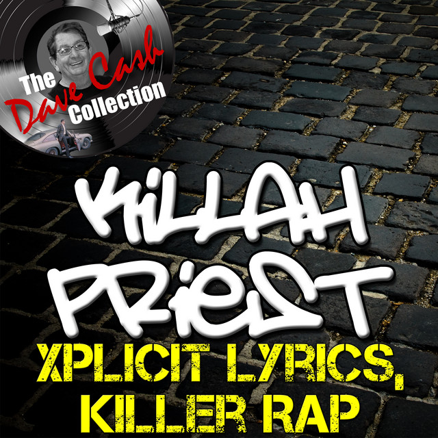 Xplicit Lyrics, Killer Rap - [The Dave Cash Collection] album cover