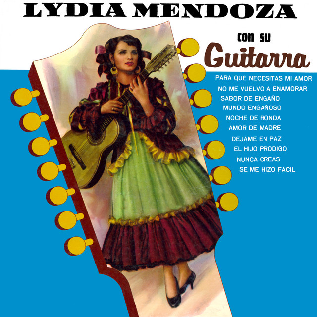 Lydia Mendoza Con Su Guitarra, Vol. 2 (Remaster from the Original Azteca Tapes) album cover