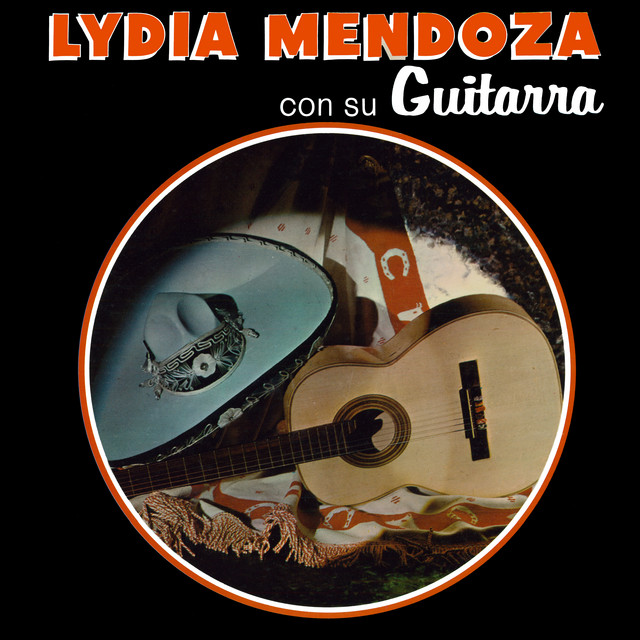 Lydia Mendoza Con Su Guitarra, Vol. 1 (Remaster from the Original Azteca Tapes) album cover
