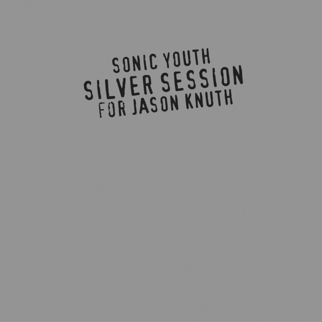 Silver Session (For Jason Knuth) album cover