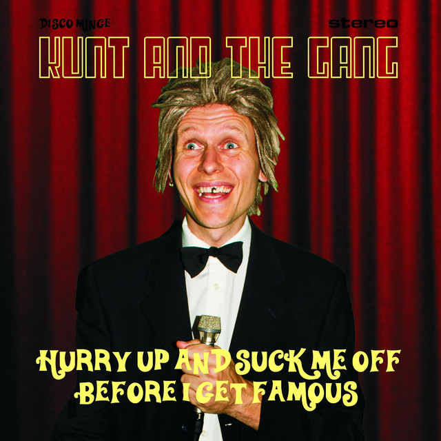 Hurry Up And Suck Me Off Before I Get Famous album cover