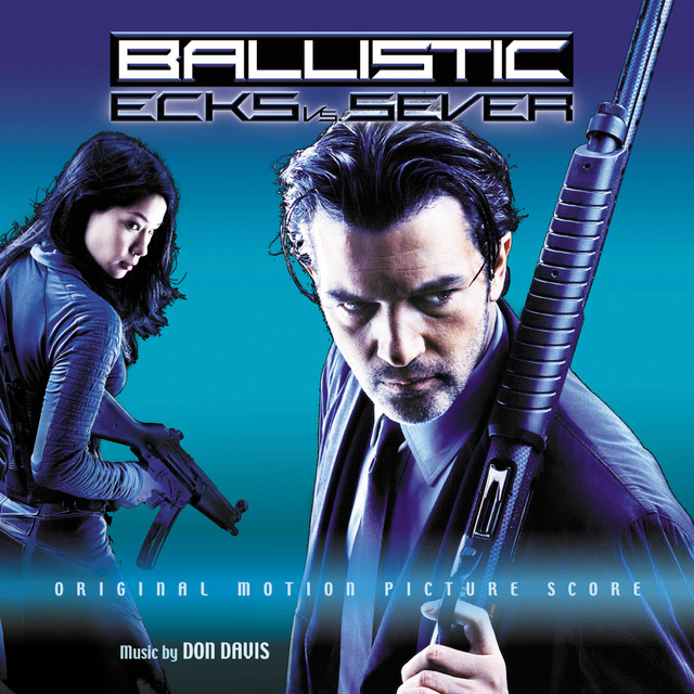 Ballistic: Ecks Vs. Sever (Original Motion Picture Score) album cover