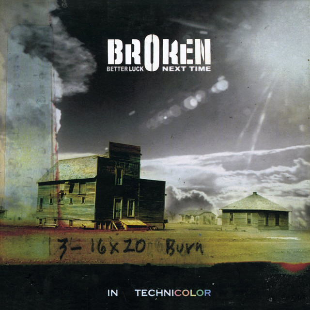 Broken (Better Luck Next Time in Technicolor) album cover