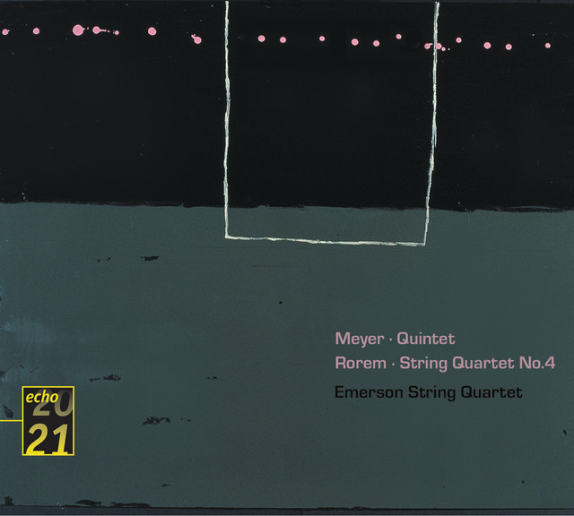 Meyer: Quintet . Rorem: Quartet No.4 - Emerson String Quartet album cover