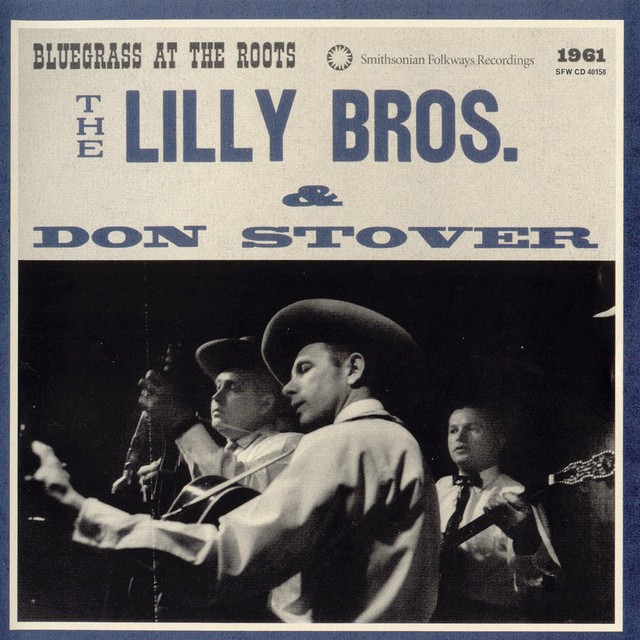 The Lilly Bros and Don Stover: Bluegrass at the Roots 1961 album cover