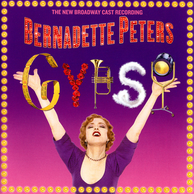Gypsy (2003 Broadway Cast Starring Bernadette Peters) album cover