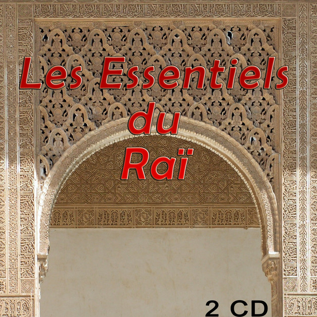Les essentiels du Raï, All stars, Vol 1 of 2 album cover