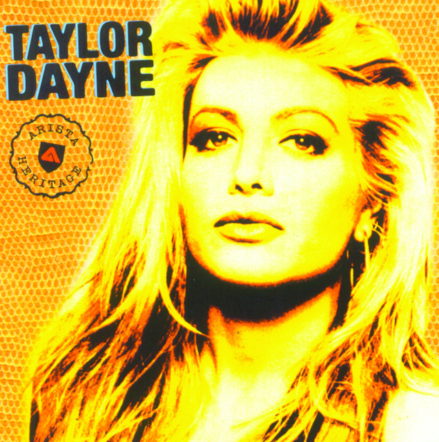 Arista Heritage Series: Taylor Dayne album cover