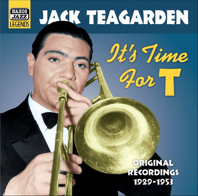 Teagarden, Jack: It's Time for T (1929-1953) album cover