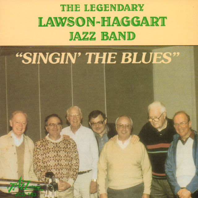 The Legendary Lawson-Haggart Jazz Band "Singin' the Blues" album cover