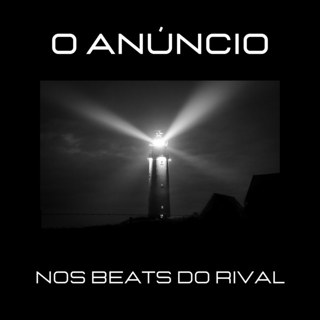 O Anúncio nos Beats do Rival album cover