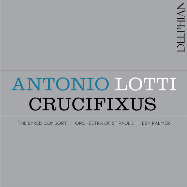 Antonio Lotti: Crucifixus album cover