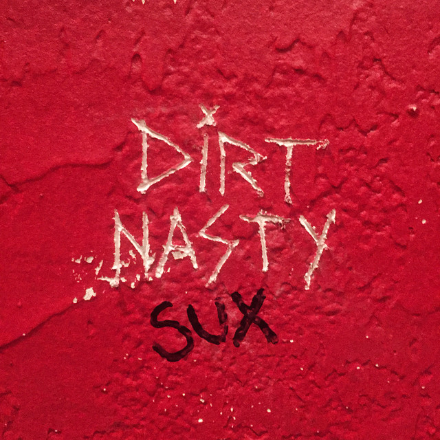 Dirt Nasty Sux album cover