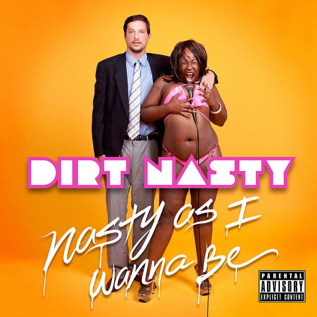 Nasty As I Wanna Be album cover