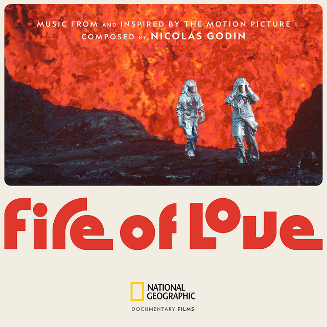 Fire of Love (Music From and Inspired by the Motion Picture) album cover