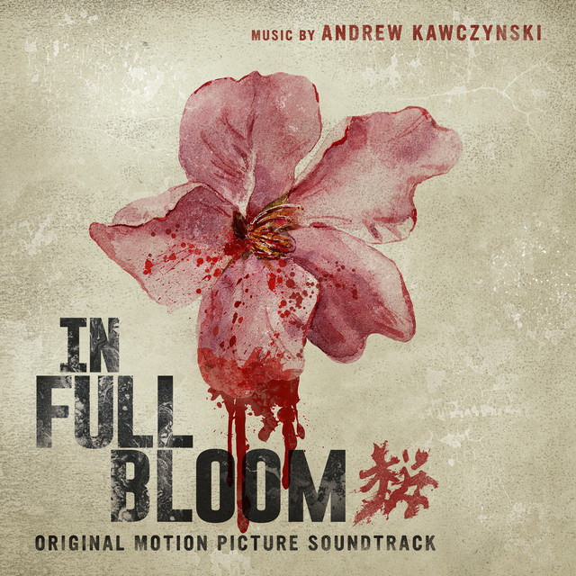 In Full Bloom (Original Motion Picture Soundtrack) album cover