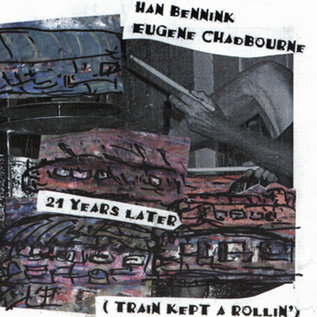 21 Years Later (Train Kept A Rollin') album cover