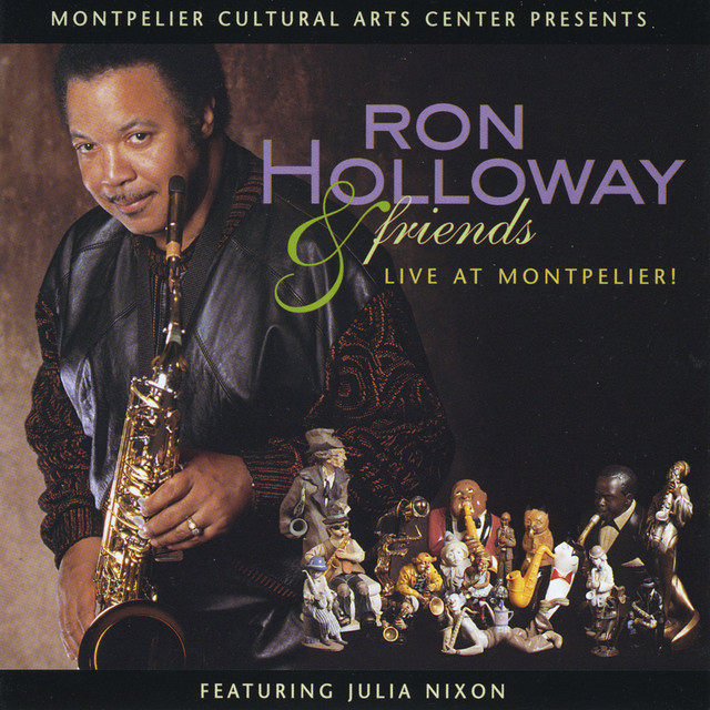 Ron Holloway & Friends Live at Montpelier album cover