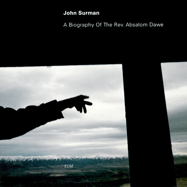 A Biography Of The Rev. Absalom Dawe album cover