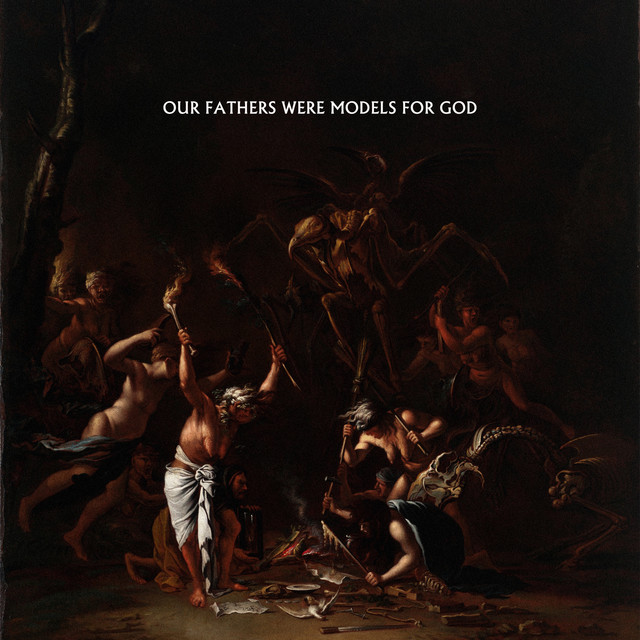 Our Fathers Were Models for God album cover