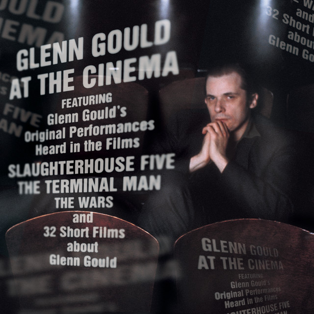 Glenn Gould at the Cinema (International Version) album cover