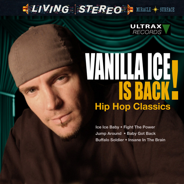 Vanilla Ice Is Back! - Hip Hop Classics album cover