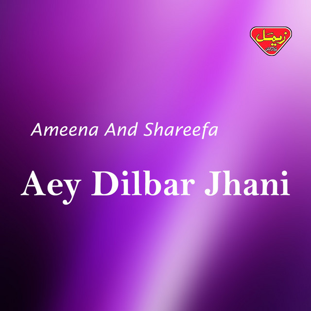 Aey Dilbar Jhani album cover