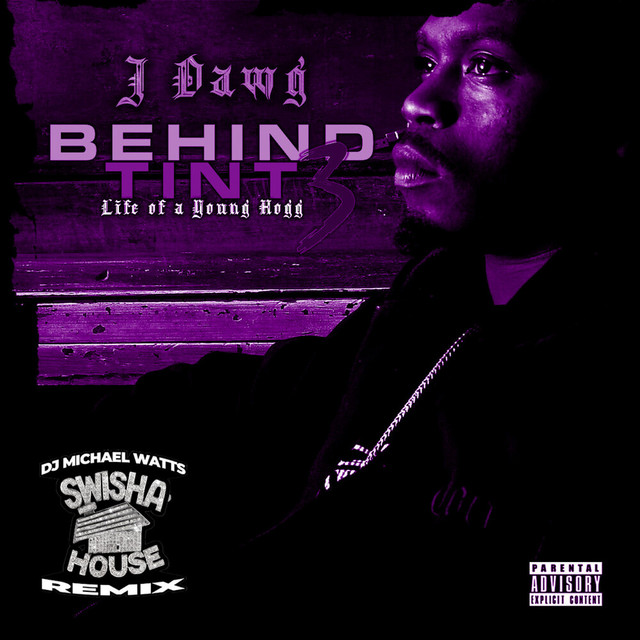 Behind Tint, Vol. 3: Life of a Young Hogg (Swisha House Remix) album cover