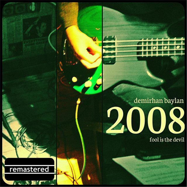 2008 (Fool Is the Devil) [Remastered] album cover