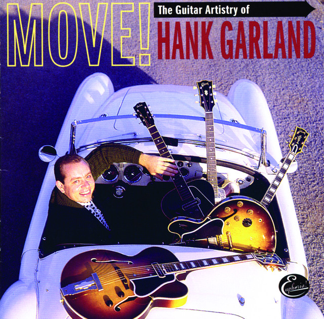 Move! The Guitar Artistry Of Hank Garland album cover
