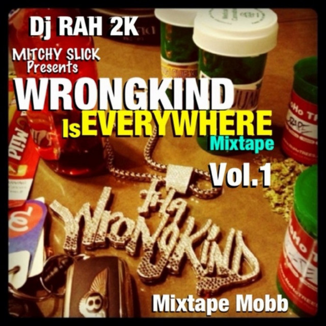 DJ Rah2k Presents Wrongkind Is Everywhere, Vol. 1 album cover