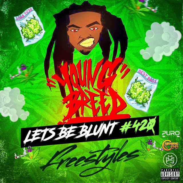 LETS BE BLUNT #420 MIXTAPE(HOSTED BY DJ YOUNG CEE) album cover