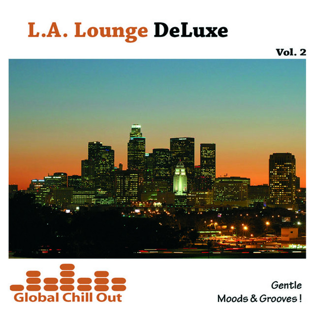 L. A. Lounge Deluxe Vol. 2 - Gentle Moods & Grooves! album cover
