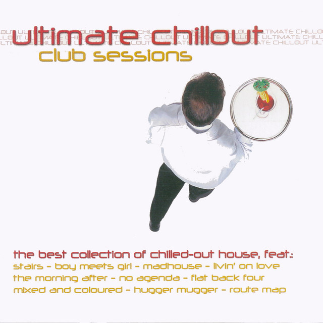 Ultimate Chillout: Club Sessions album cover