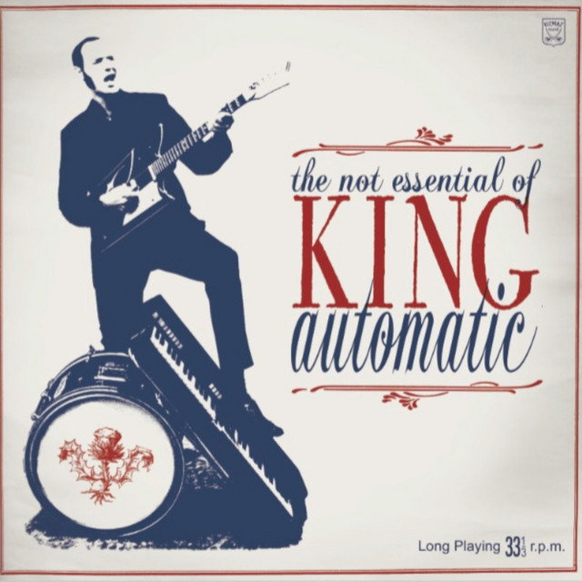 The not essential of King Automatic (Long Playing 33 1/3 r.p.m.) album cover