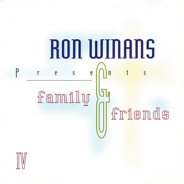 Ron Winans Family & Friends IV album cover