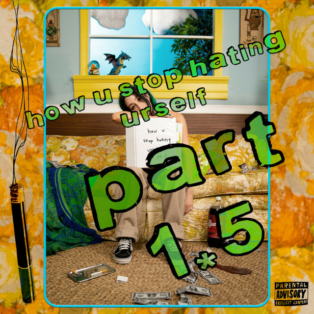how u stop hating urself (pt 1.5) album cover