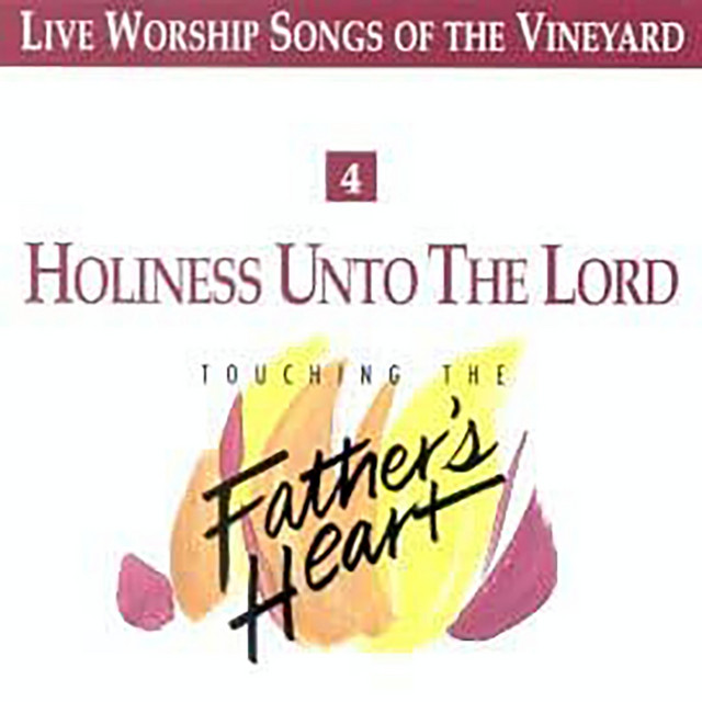 Holiness Unto the Lord, Vol. 4 (Live) album cover