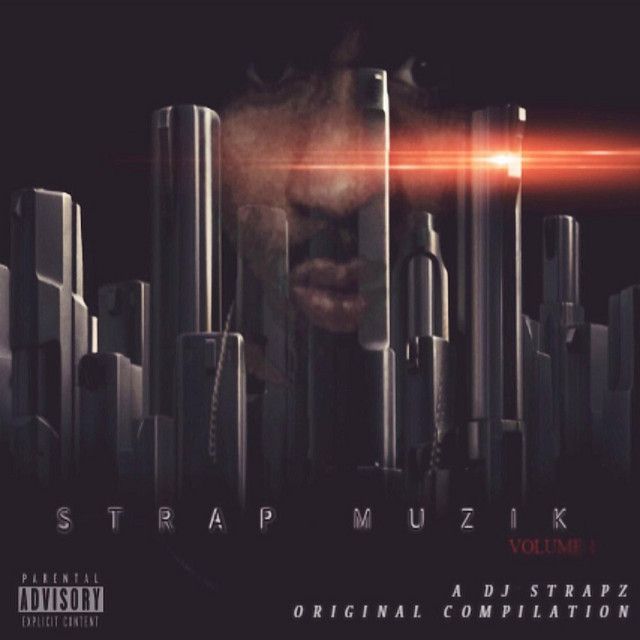 Strap Muzik ,Vol. 1 (Deluxe Edition) album cover
