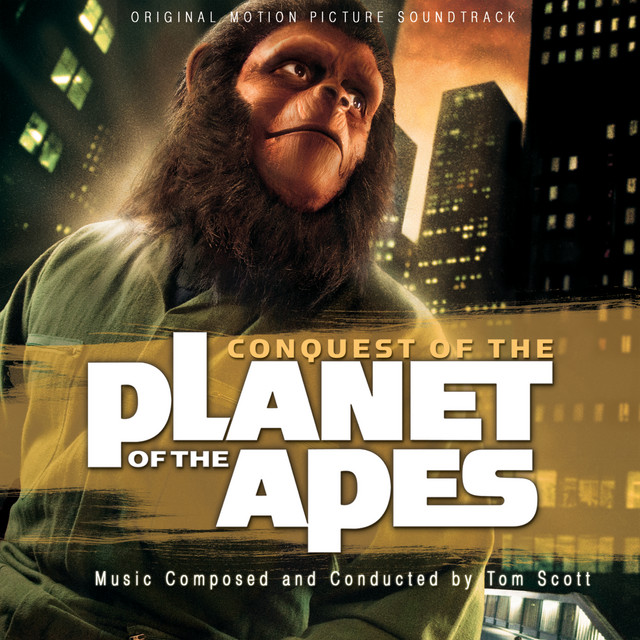 Conquest of the Planet of the Apes (Original Motion Picture Soundtrack) album cover