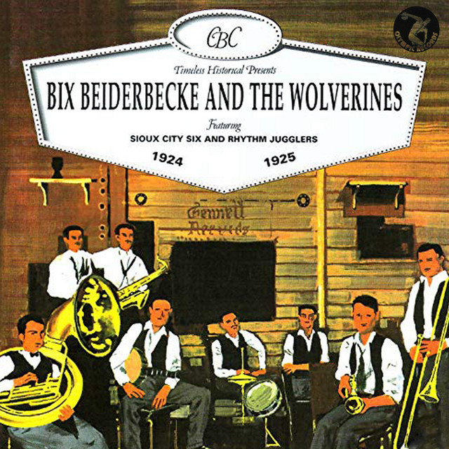 Bix Beiderbecke and the Wolverines 1924-1925 (feat. Sioux City Six and Rhythm Jugglers) album cover