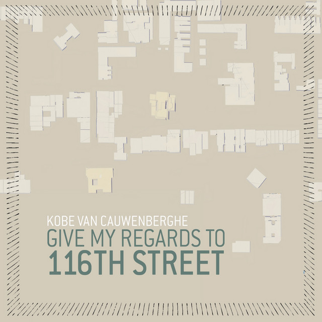 Give my Regards to 116th Street album cover